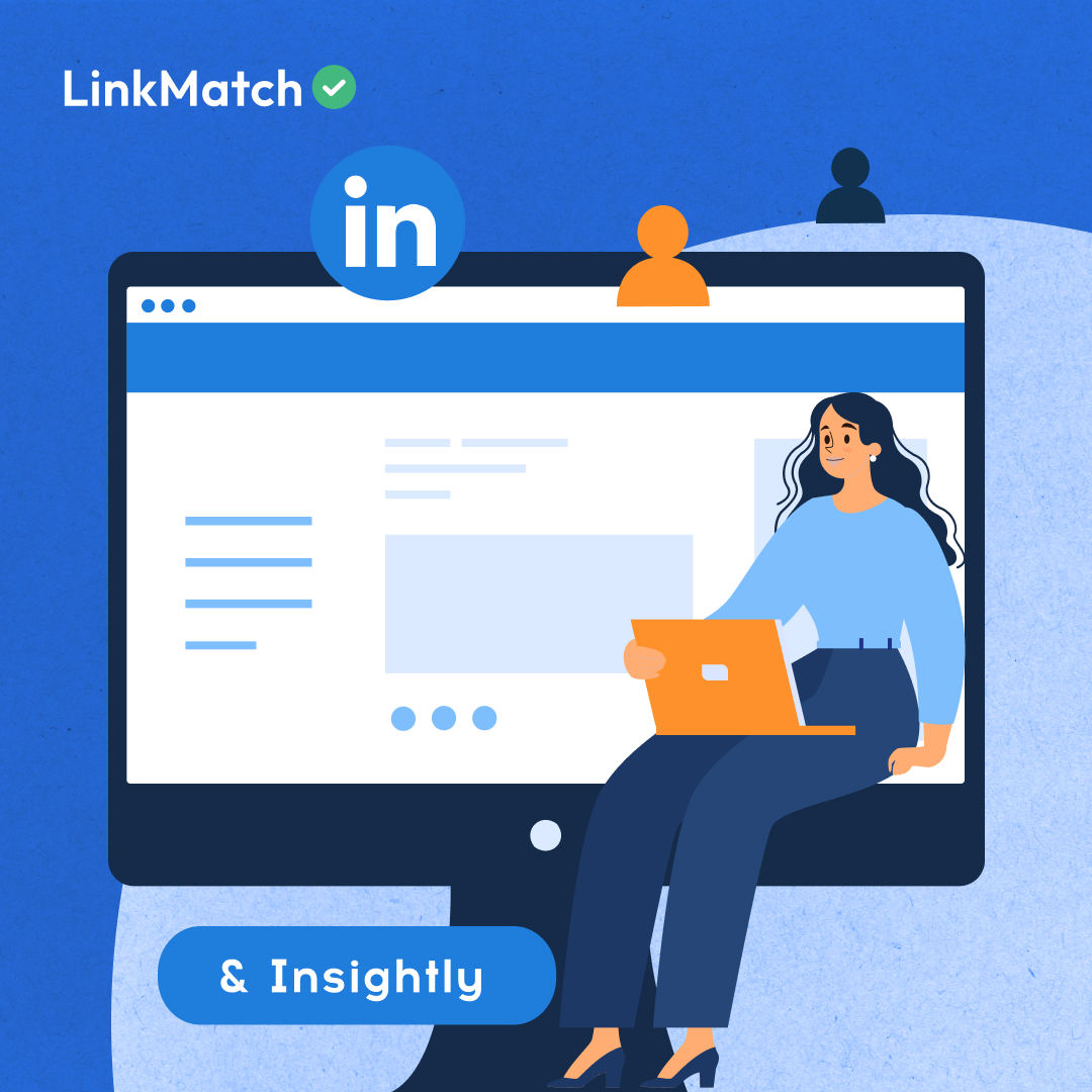 Insightly & LinkedIn: Transforming Client Relationships and Sales Opportunities