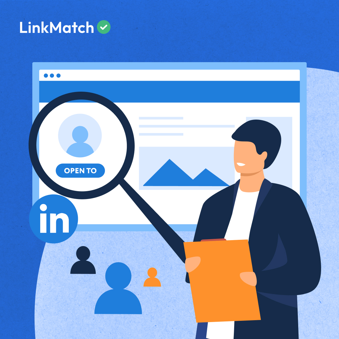 Leveraging LinkedIn’s Open to Work Feature to Find Active Job Seekers
